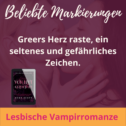 German quote graphic for Von Blut Gezeichnet featuring an intimate sapphic vampire moment and highlighted text, emotional lesbian romance book scene, intense lesbian love story with supernatural danger, gothic lesbian fiction by lesbian romance author Ruby Scott and lesbian romance fiction author Ruby Scott. lesbische romantasy